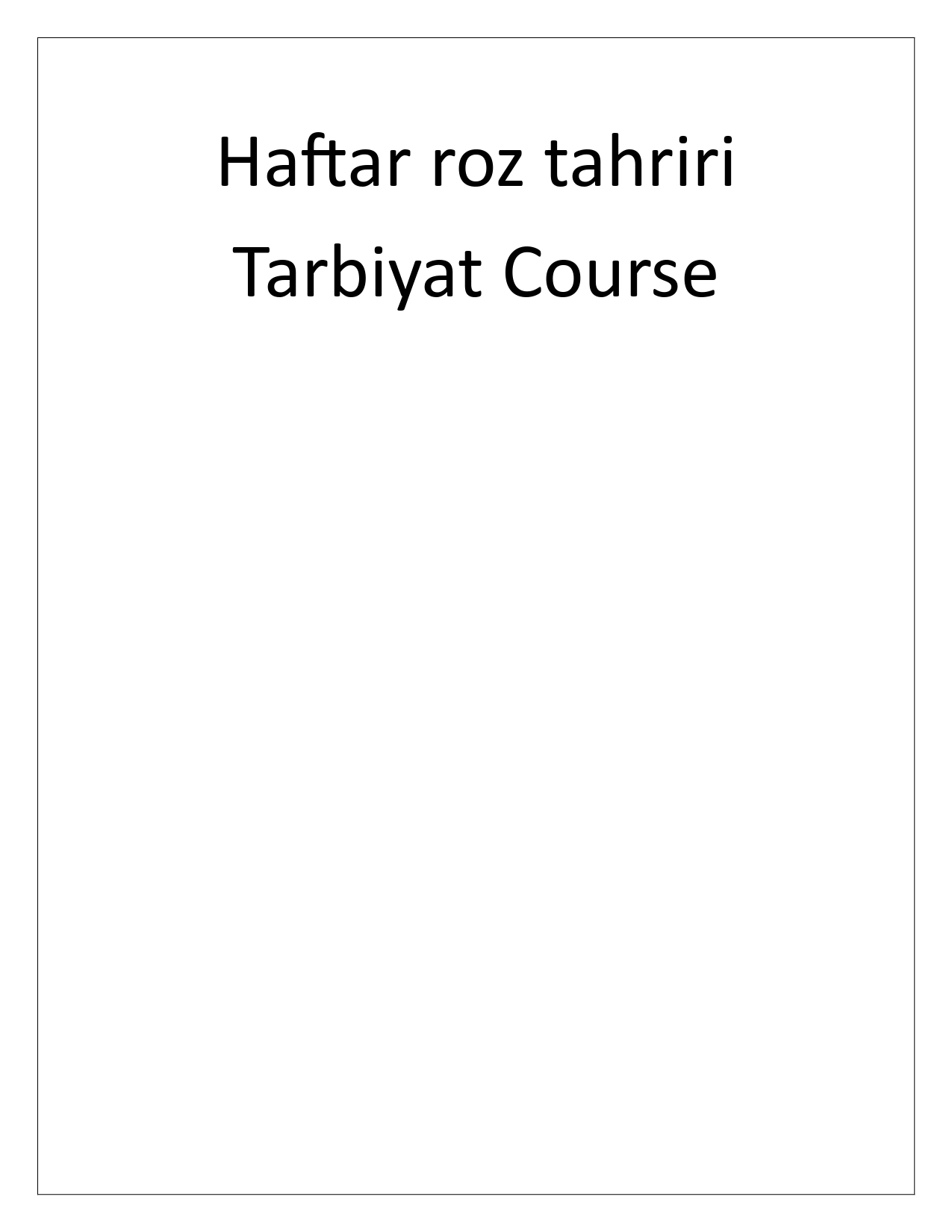hafta roza tarbiyat tahriri course